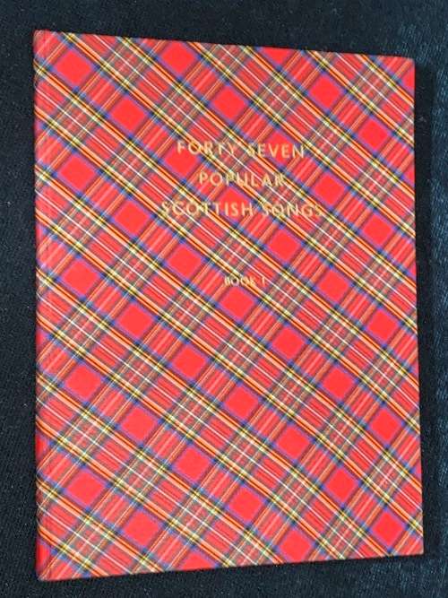 FORTY SEVEN POPULAR SCOTTISH SONGS ARRANGED BY HARRY COLIN MILLER FIRST SERIES