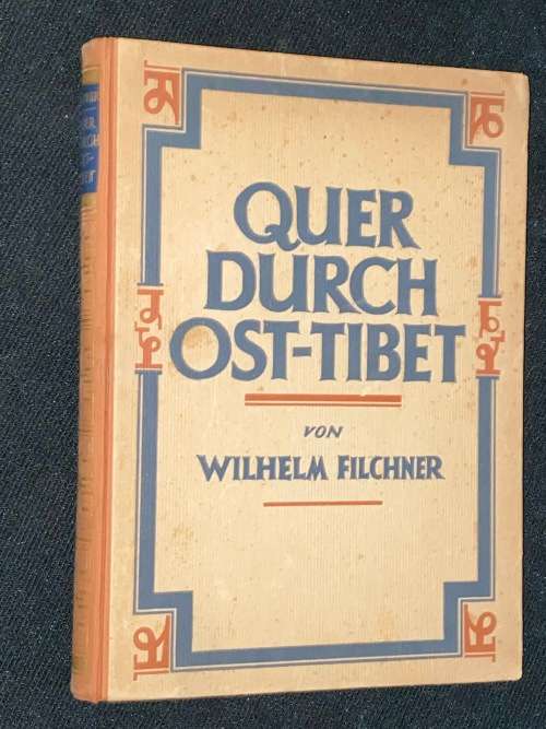QUER DURCH OST-TIBET VON WILHELM FILCHNER