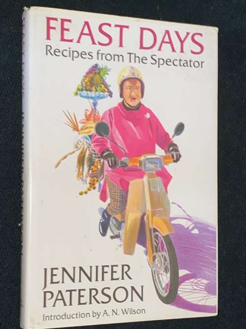 FEAST DAYS RECIPES FROM THE SPECTATOR BY JENNIFER PATERSON