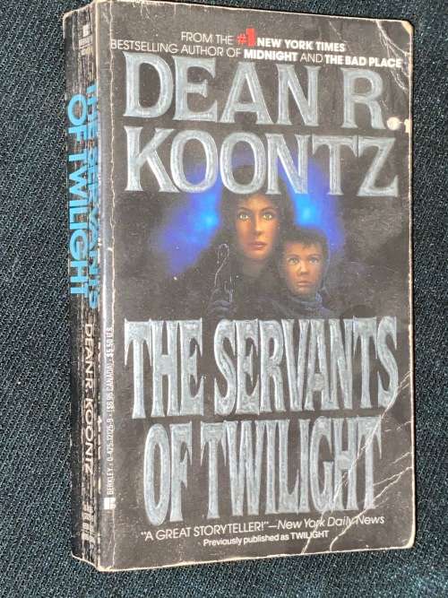 THE SERVANTS OF TWILIGHT BY DEAN R. KOONTZ