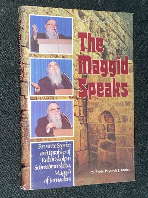 THE MAGGID SPEAKS BY RABBI PAYSACH J KROHN