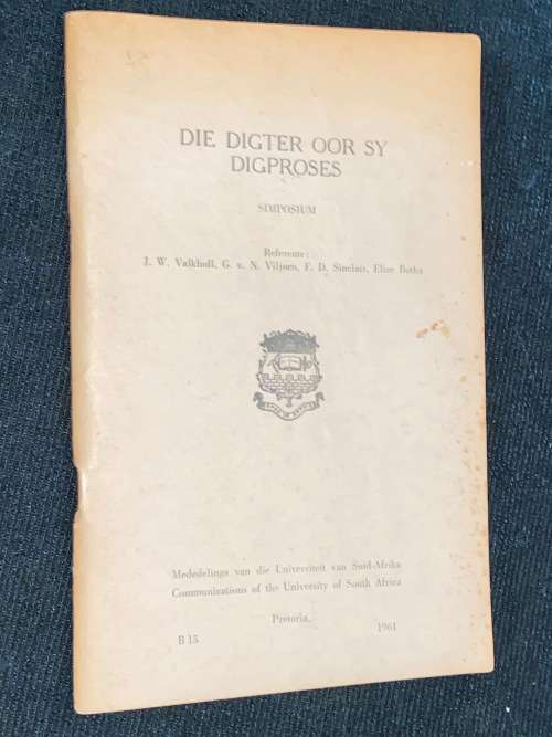 DIE DIGTER OOR SY DIGPROSES SIMPOSIUM PRETORIA 1961