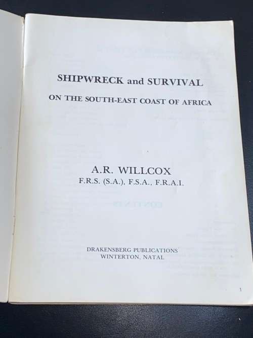 SHIPWRECK AND SURVIVAL ON THE SOUTH EAST-COAST OF AFRICA BY A.R. WILCOX