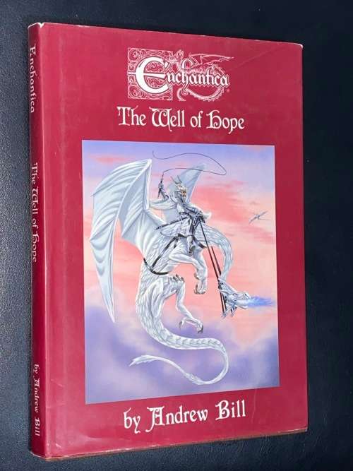 ENCHANTICA THE WELL OF HOPE BY ANDREW BILL