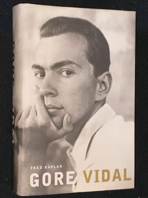 GORE VIDAL BY FRED KAPLAN