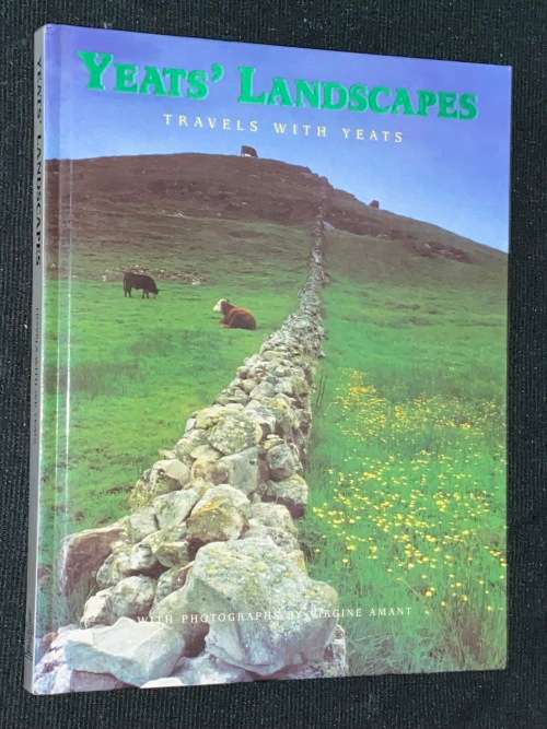 YEATS` LANDSCAPES  TRAVELS WITH WB YEATS