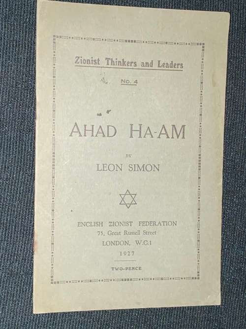 ZIONIST THINKERS AND LEADERS AHAD HA-AM BY LEON SIMON 1927