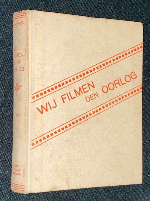 WIJ FILMEN DEN OORLOG H. HENKEL 1943 DUTCH