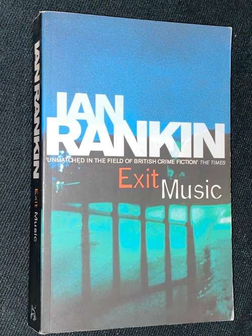 EXIT MUSIC BY IAN RANKIN