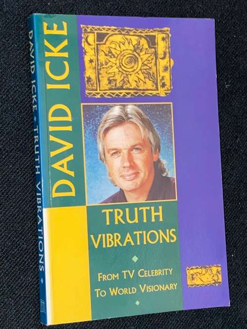 TRUTH VIBRATIONS BY DAVID ICKE SIGNED