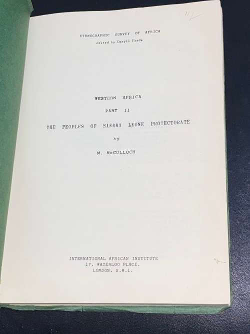PEOPLES OF SIERRA LEONE PROTECTORATE BY M. MCCULLOCH WESTERN AFRICA PART II