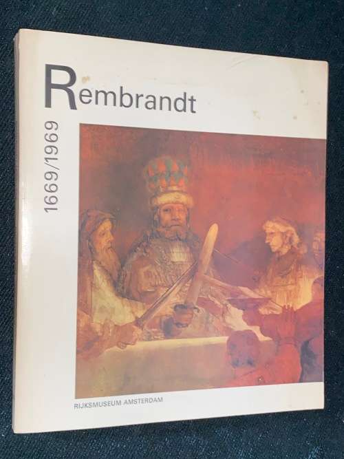 REMBRANDT 1669/1969 RIKSMUSEUM AMSTERDAM