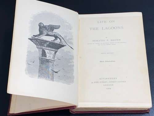 LIFE ON THE LAGOONS BY HORATIO F. BROWN 1909