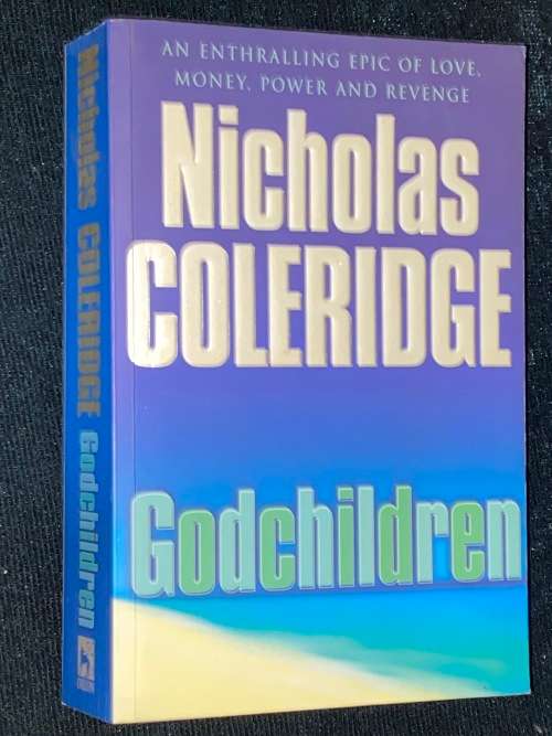 GODCHILDREN BY NICHOLAS COLERIDGE