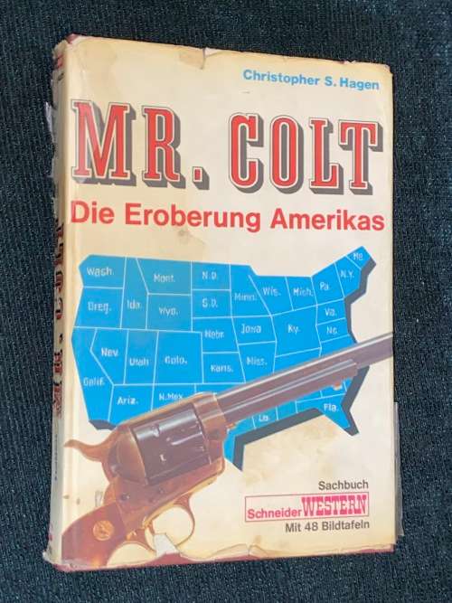 MR. COLT DIE EROBERUNG AMERIKAS - CHRISTOPHER S. HAGEN