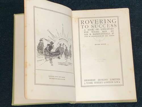 ROVERING TO SUCCESS A BOOK OF LIFE-SPORT FOR YOUNG MEN BY SIR R. BADEN-POWELL