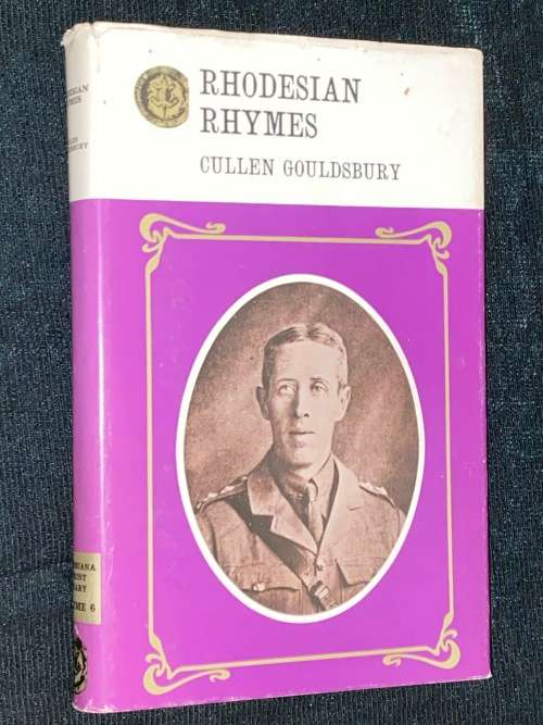 RHODESIAN RHYMES BY CULLEN GOULDSBURY