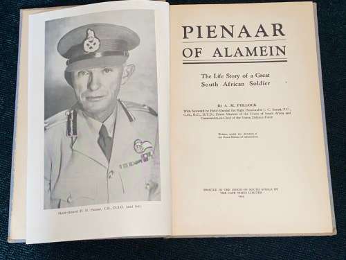 PIENAAR OF ALAMEIN THE LIFE STORY OF A GREAT SOUTH AFRICAN SOLDIER BY A.M. POLLOCK 1944