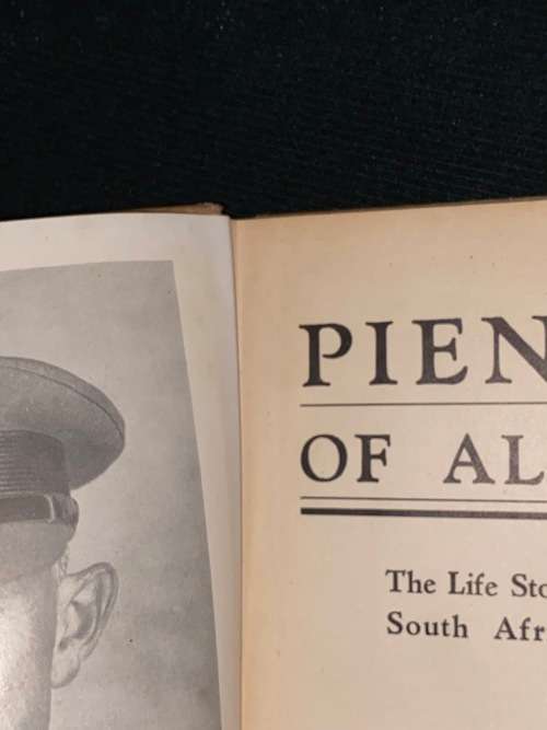 PIENAAR OF ALAMEIN THE LIFE STORY OF A GREAT SOUTH AFRICAN SOLDIER BY A.M. POLLOCK 1944