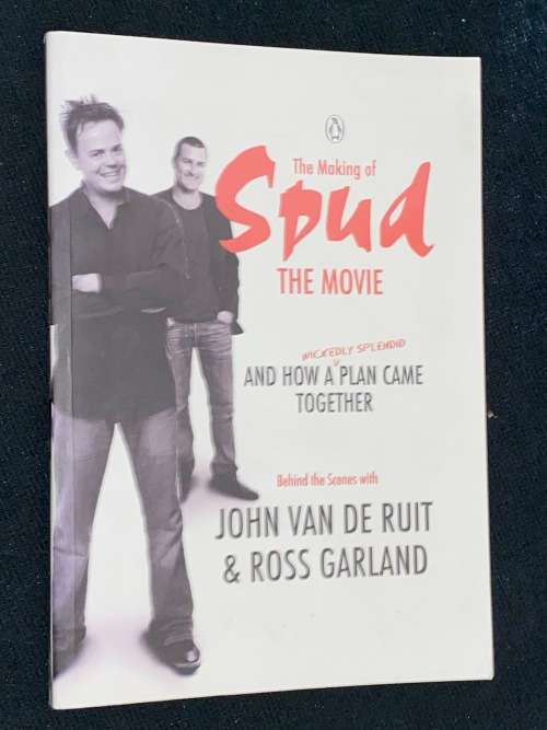 THE MAKING OF SPUD THE MOVIE AND HOW A PLAN CAME TOGETHER