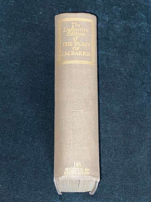 THE PLAYS OF J.M. BARRIE IN ONE VOLUME EDITED BY A.E. WILSON