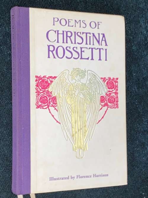 POEMS OF CHRISTINA ROSSETTI ILLUSTRATED BY FLORENCE HARRISON