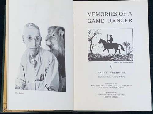 MEMOIRS OF A GAME RANGER BY H. WOLHUTER