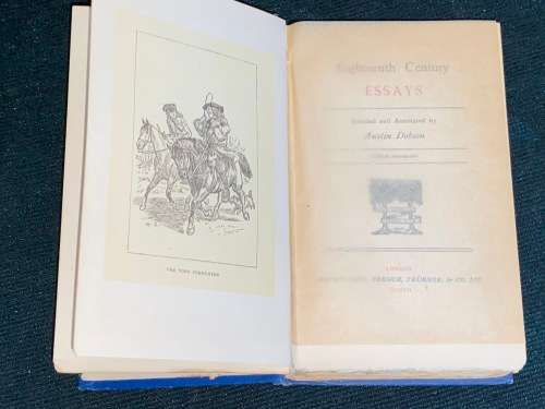 EIGHTEENTH CENTURY ESSAYS SELECTED AND ANNOTATED BY AUSTIN DOBSON