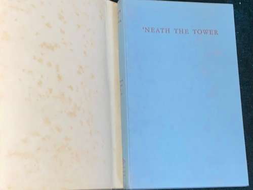 `NEATH THE TOWER THE STORY OF THE GREY SCHOOL PORT ELIZABETH 1856-1956