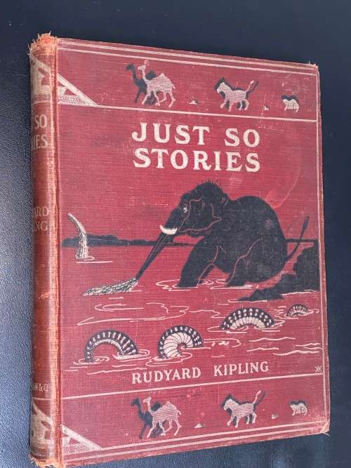 JUST SO STORIES BY RUDYARD KIPLING 1902