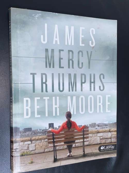 JAMES MERCY TRIUMPHS BETH MOORE - LIFEWAY