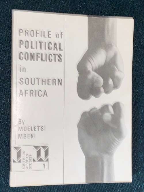 PROFILE OF POLITICAL CONFLICTS IN SOUTHERN AFRICA BY MOELETSI MBEKI
