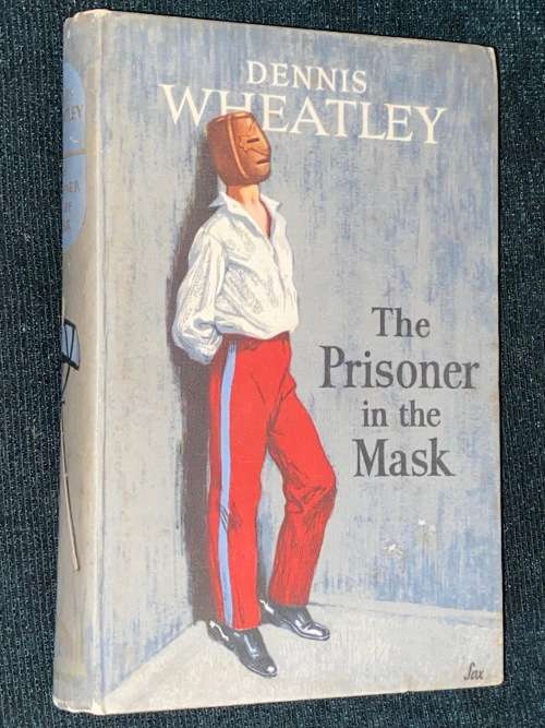 THE PRISONER IN THE MASK BY DENNIS WHEATLEY 1957