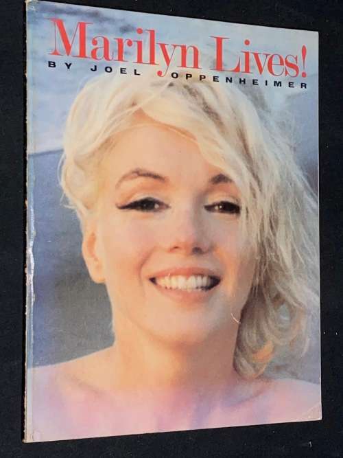 MARILYN LIVES! BY JOEL OPPENHEIMER 1981