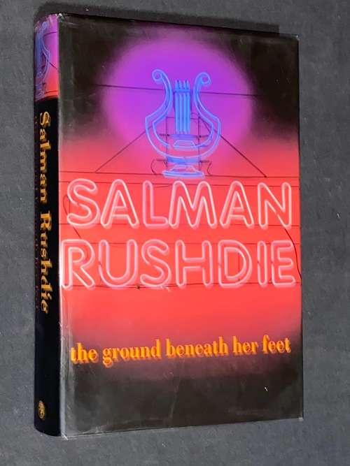 THE GROUND BENEATH HER FEET BY SALMAN RUSHDIE
