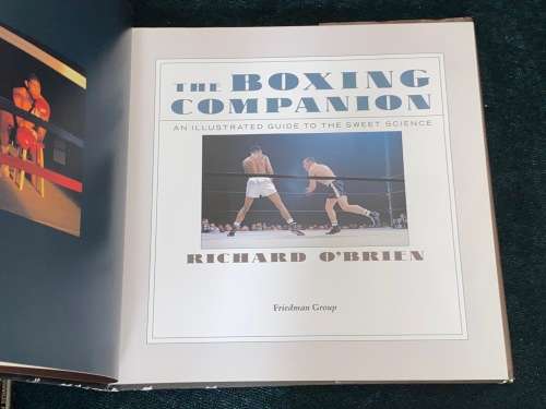 THE BOXING COMPANION AN ILLUSTRATED GUIDE TO THE SWEER SCIENCE BY RICHARD O`BRIEN