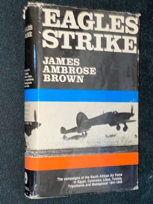 EAGLES STRIKE BY JAMES AMBROSE BROWN