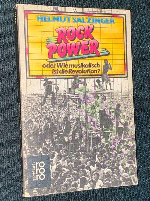 ROCK POWER ODER WIE MUSIKALISCH IST DIE REVOLUTION? HELMUT SALZINGER