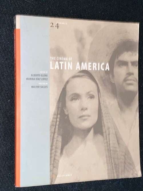 THE CINEMA OF LATIN AMERICA EDITED BY LABERTO ELENA - MARINA DIAZ LOPEZ