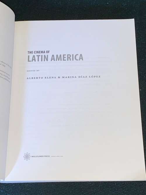 THE CINEMA OF LATIN AMERICA EDITED BY LABERTO ELENA - MARINA DIAZ LOPEZ