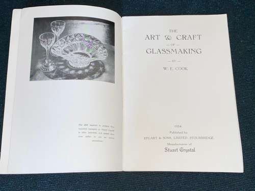 THE ART & CRAFT OF GLASS MAKING BY W.E. COOK