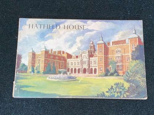 HATFIELD HOUSE AN ILLUSTRATED SURVEY OF THE HERTFORDSHIRE HOME OF THE CECIL FAMILY