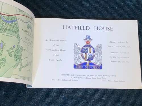 HATFIELD HOUSE AN ILLUSTRATED SURVEY OF THE HERTFORDSHIRE HOME OF THE CECIL FAMILY