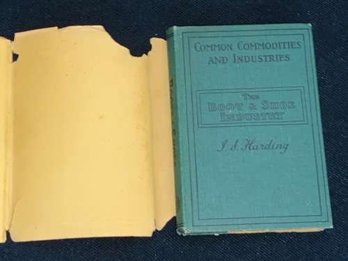 THE BOOT & SHOE INDUSTRY BY J.S. HARDING 1934