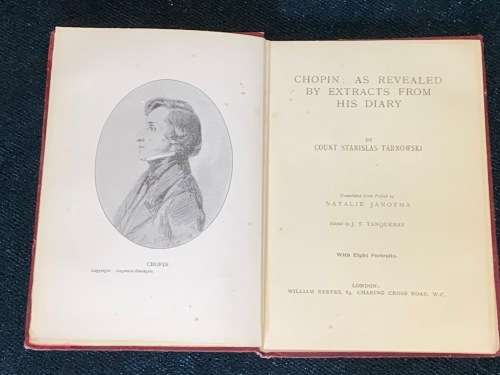CHOPIN: AS REVEALED BY EXTRACTS FROM HIS DIARY BY COUNT STANISLAS TARNOWSKI