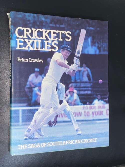 CRICKET`S EXILES BY BRIAN CROWLEY