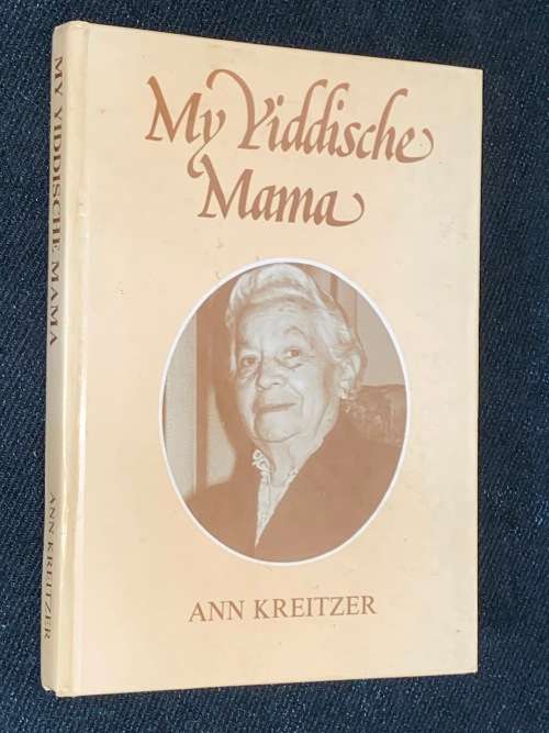 MY YIDDISCHE MAMA ANN KREITZER