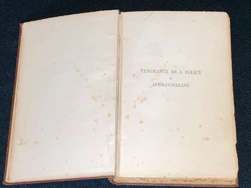 VENGENCE AS A POLICY IN AFRIKANDERLAND BY FRANCIS J DORMER 1901