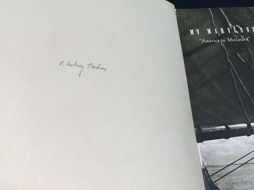 MY MARYLAND A. AUBREY BODINE SIGNED