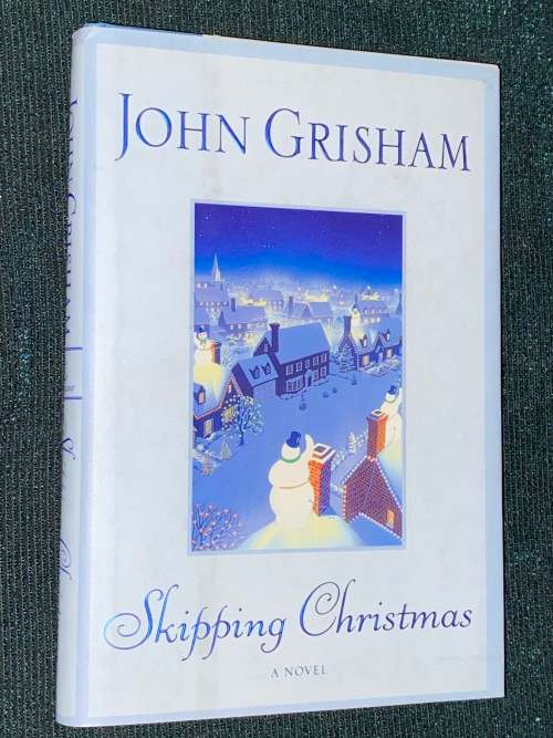 SKIPPING CHRISTMAS BY JOHN GRISHAM
